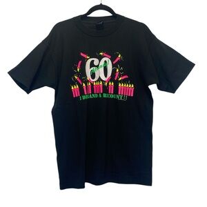 Vintage “60 Already! I Demand A Recount” 90s Single Stitch Humor Birthday Shirt